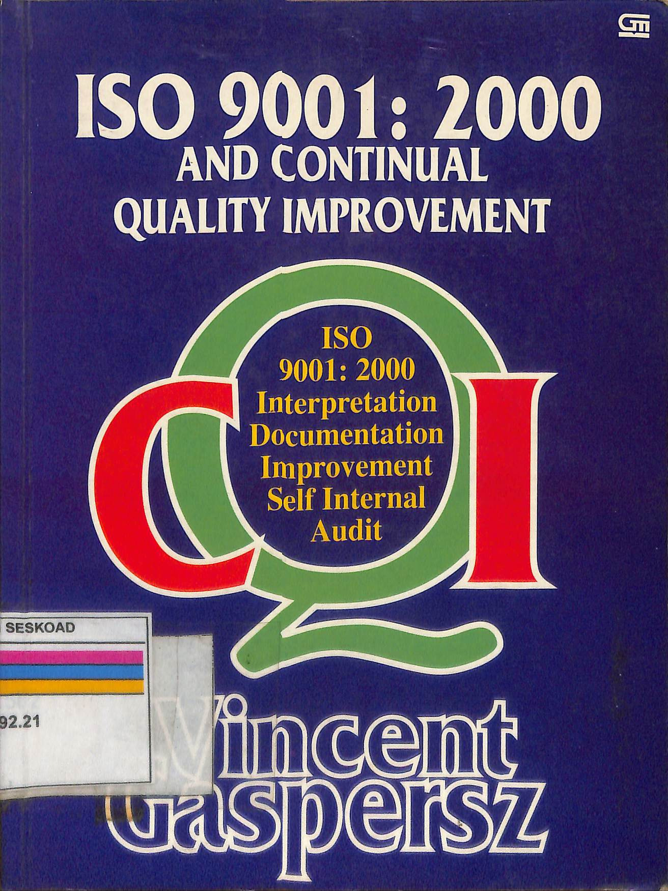 Iso 9001: 2000 And Continual Quality Improvement